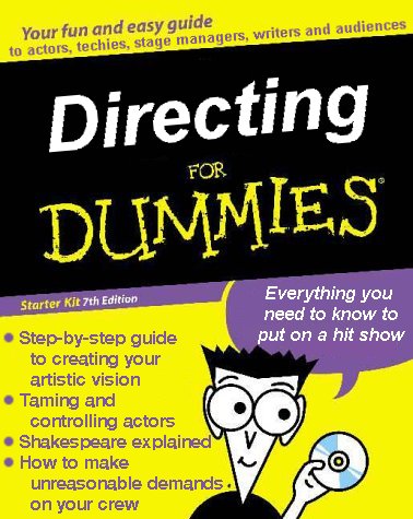 Directing for Dummies; 